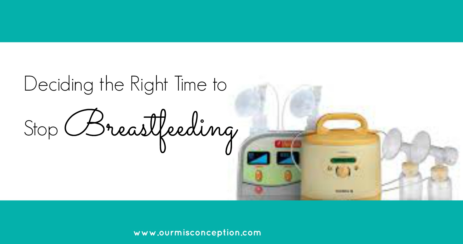 The Difficulty of Deciding When To Stop Breastfeeding!