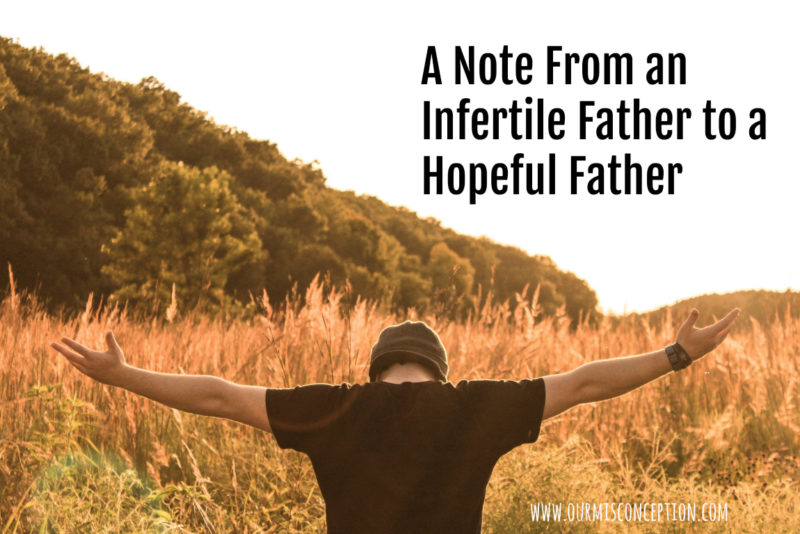 A Note to an Infertile Father to a Hopeful Father