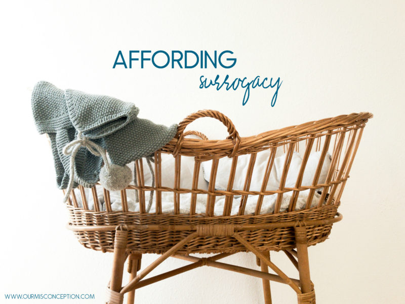Affording what feels impossible, surrogacy